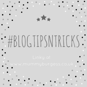Mummy B #BlogTipsNTricks Linky